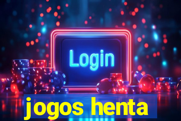 jogos henta